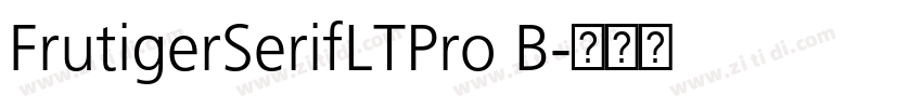 FrutigerSerifLTPro B字体转换